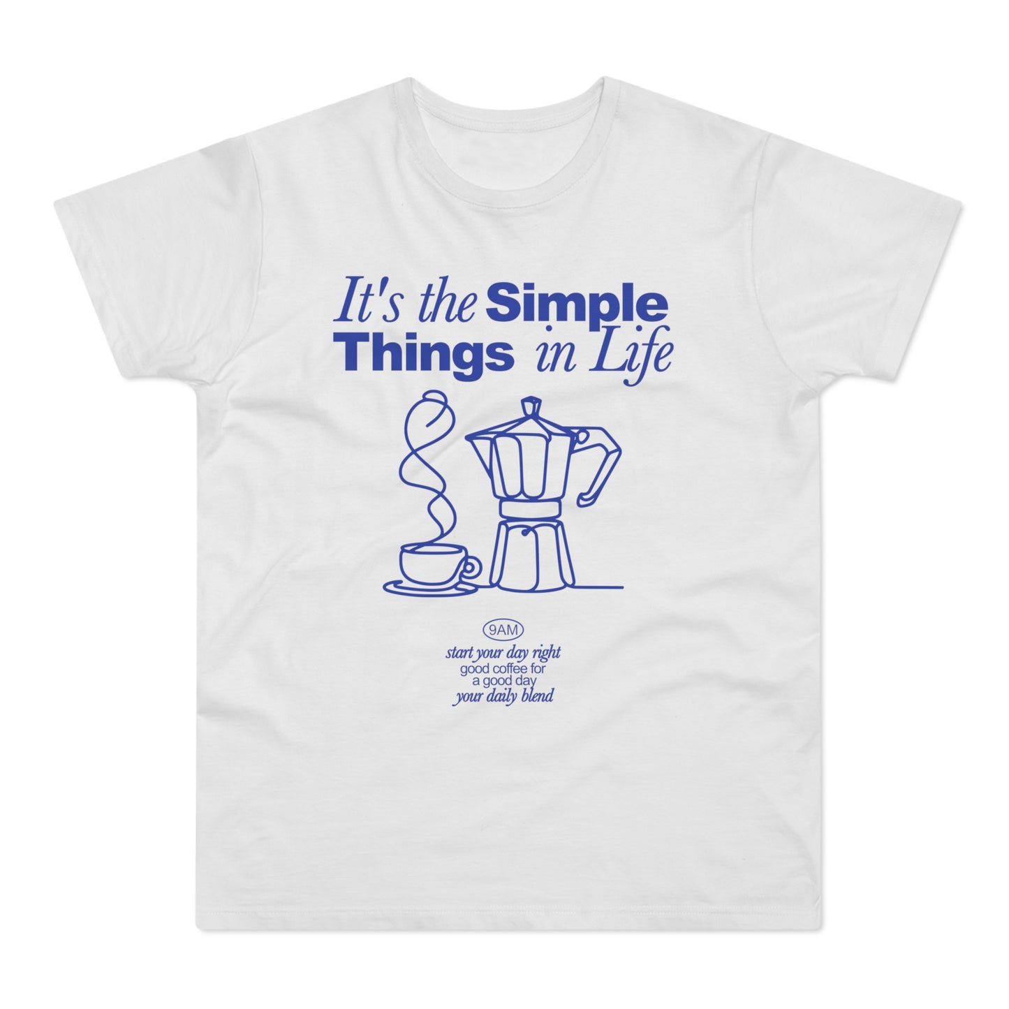 Simple Things in Life Coffee Shirt