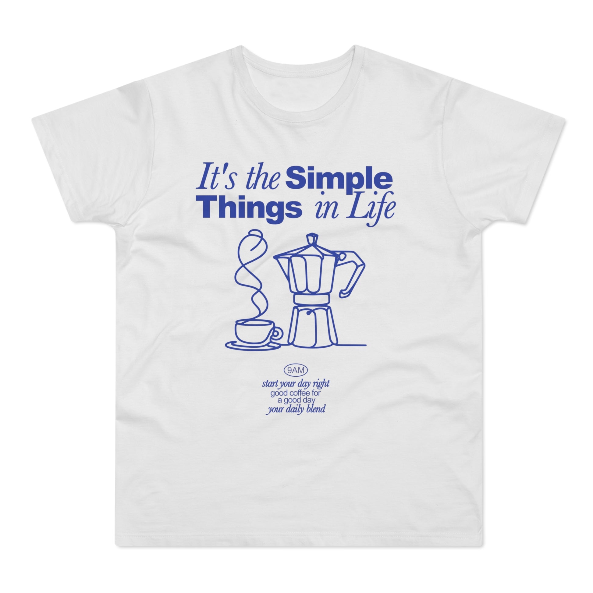 Simple Things in Life Coffee Shirt