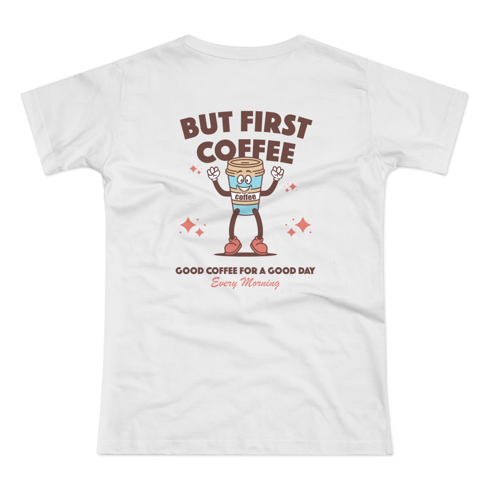But First Coffee Shirt