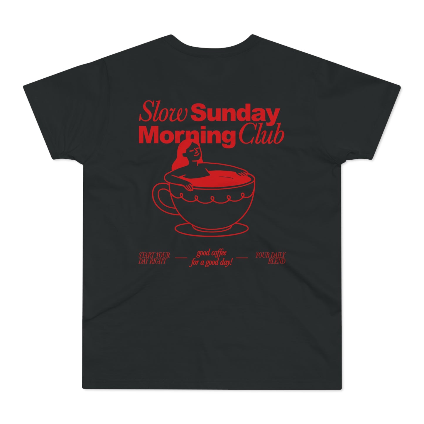 Slow Sunday Morning Club Shirt