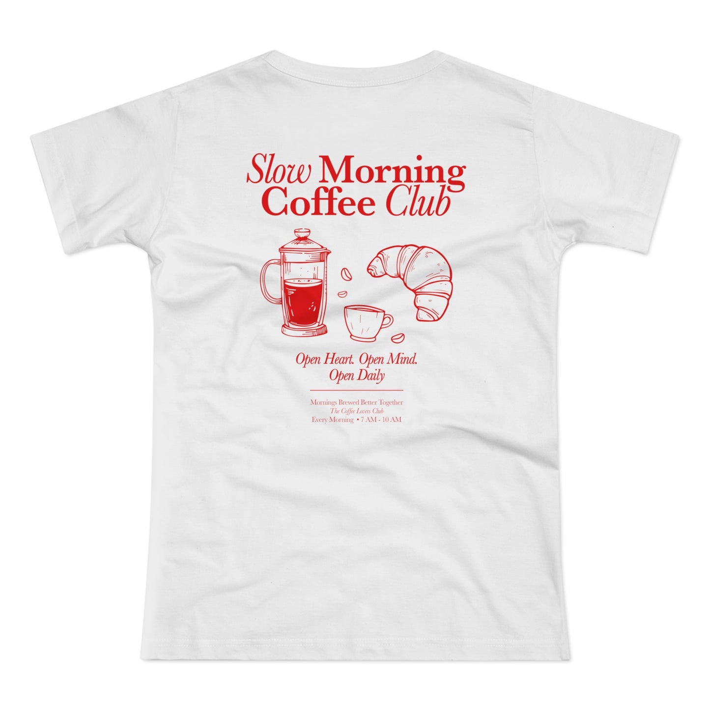 Slow Morning Coffee Club Shirt