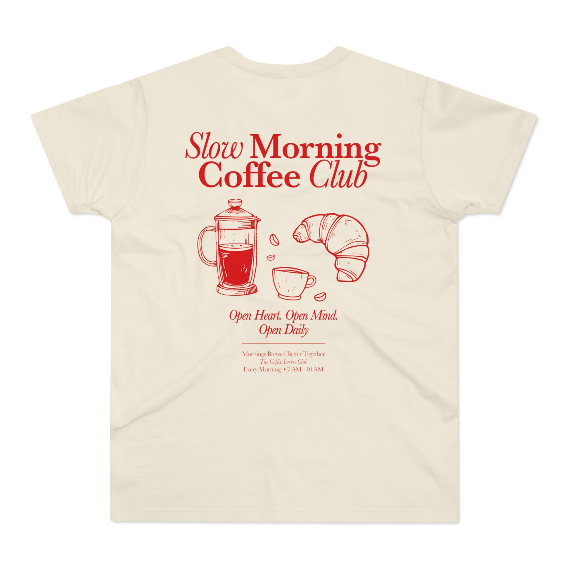Slow Morning Coffee Club Shirt