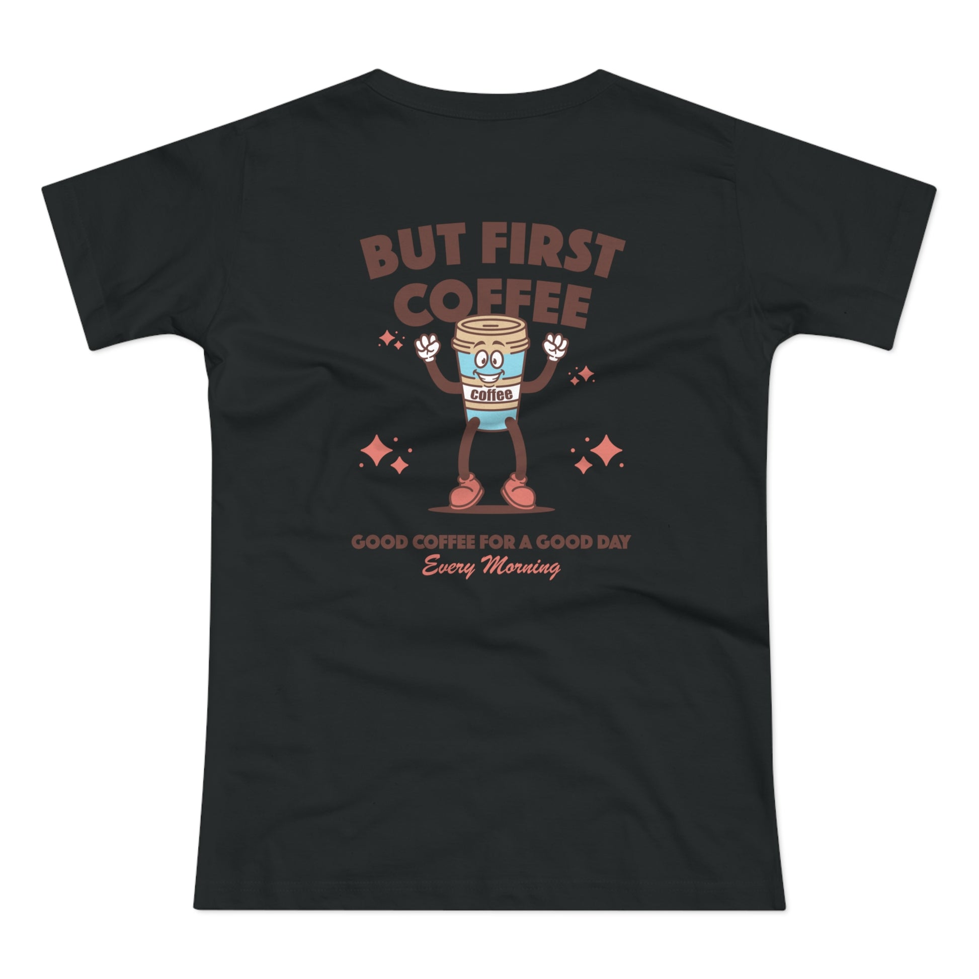 But First Coffee Shirt
