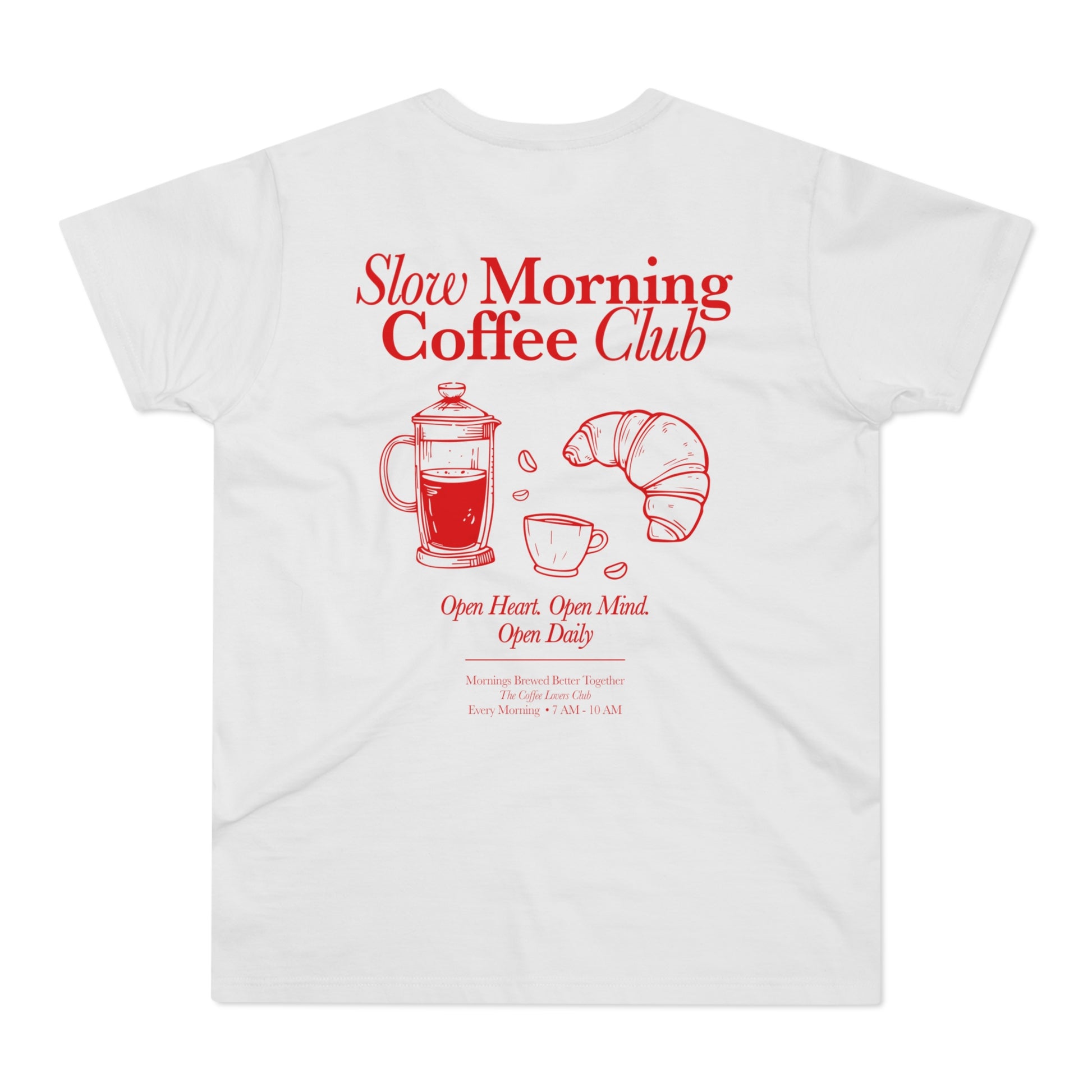 Slow Morning Coffee Club Shirt