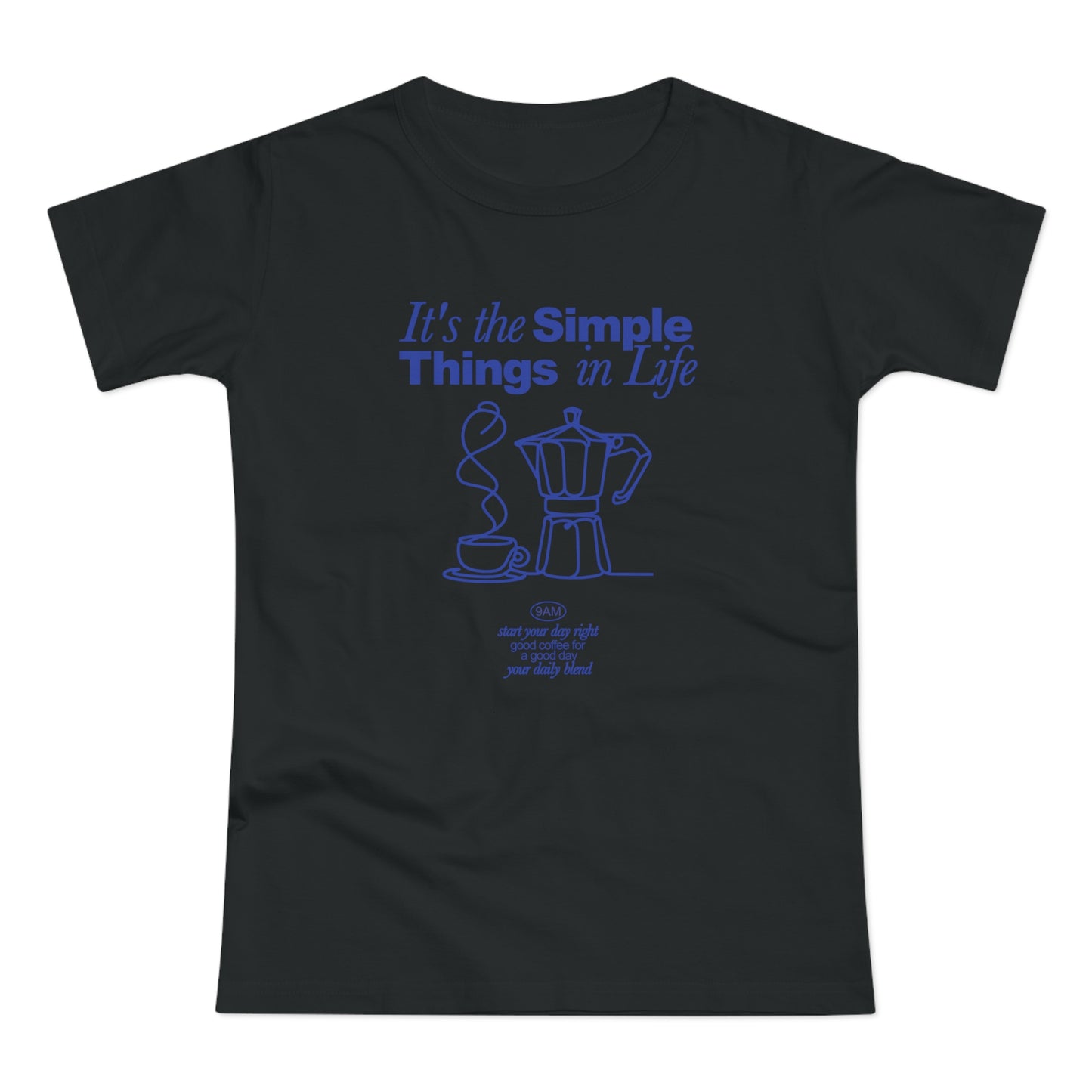 Simple Things in Life Coffee Shirt