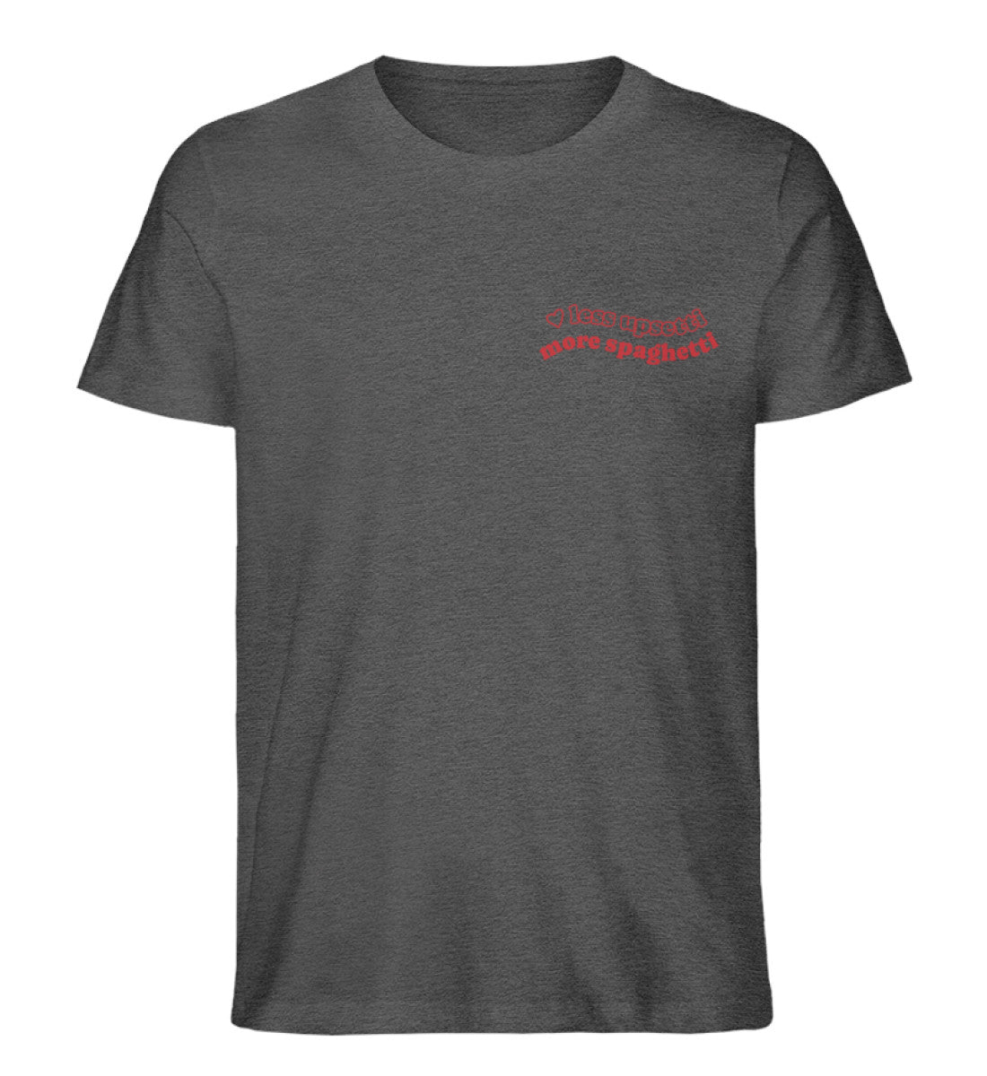 Less Upsetti More Spaghetti T-Shirt