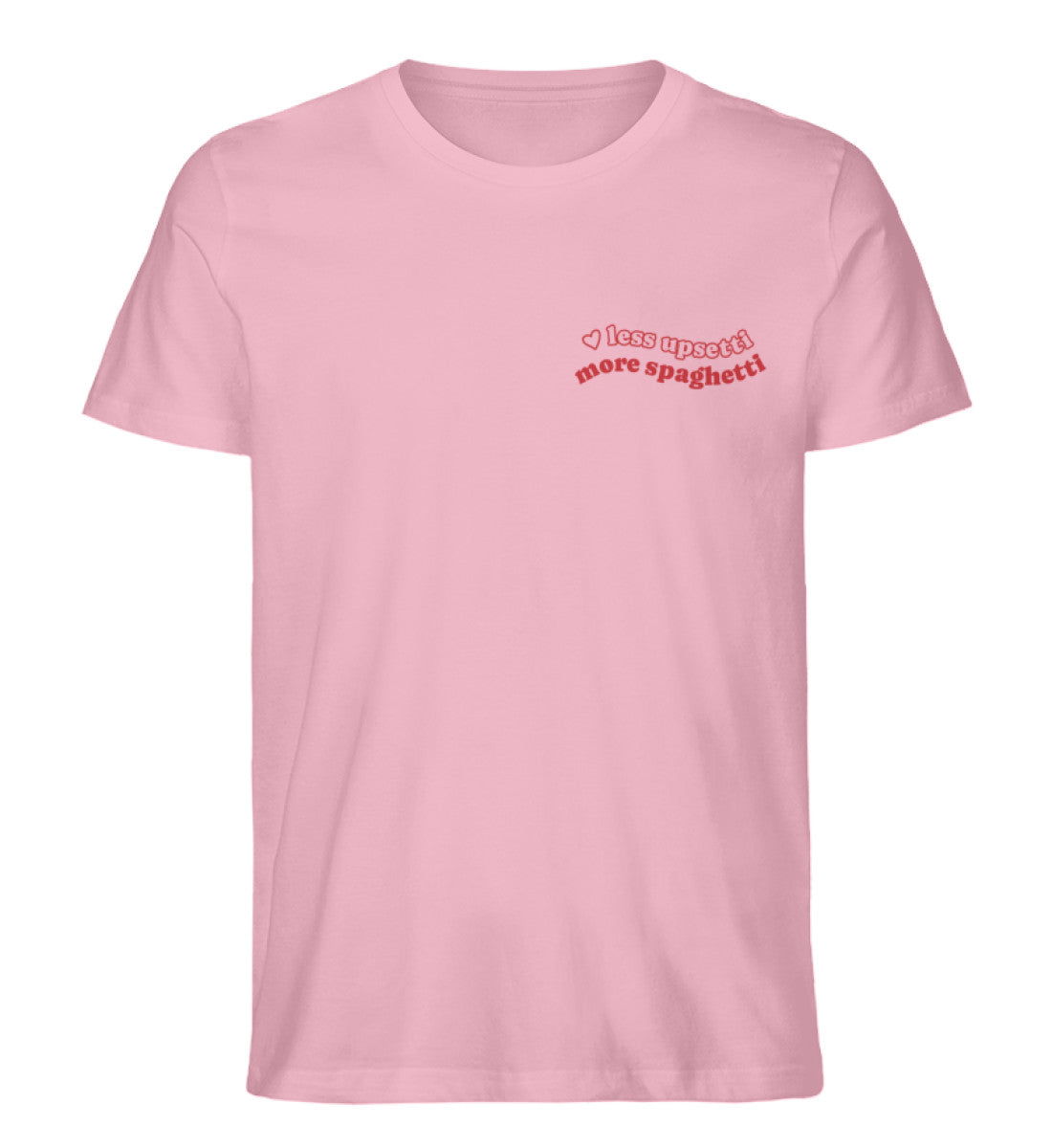 Less Upsetti More Spaghetti T-Shirt
