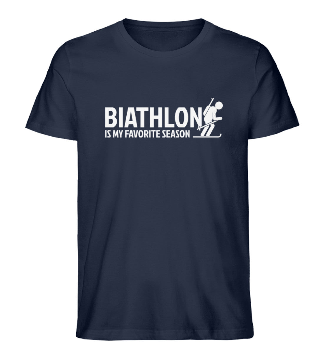 Biathlon is my favorite Season Shirt