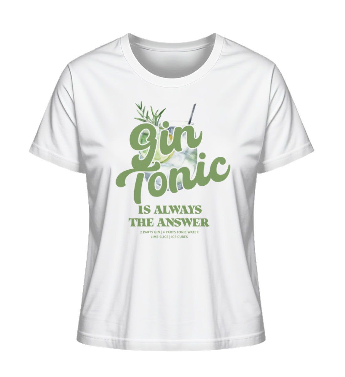 Gin Tonic is always the answer T-Shirt