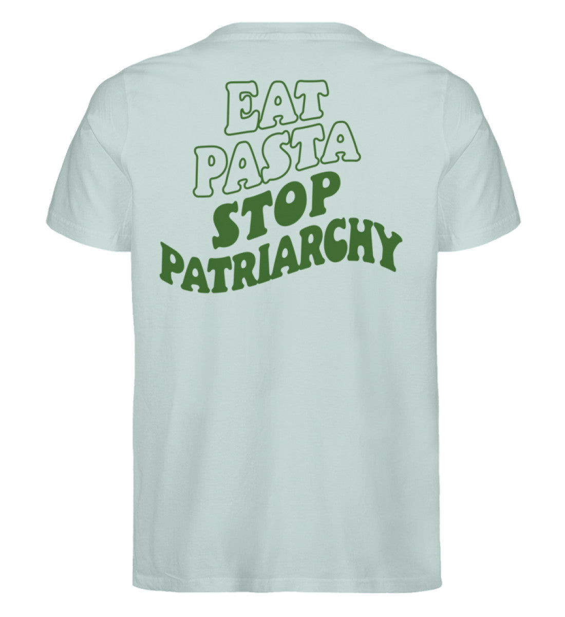 Pasta not patriarchy T-Shirt
