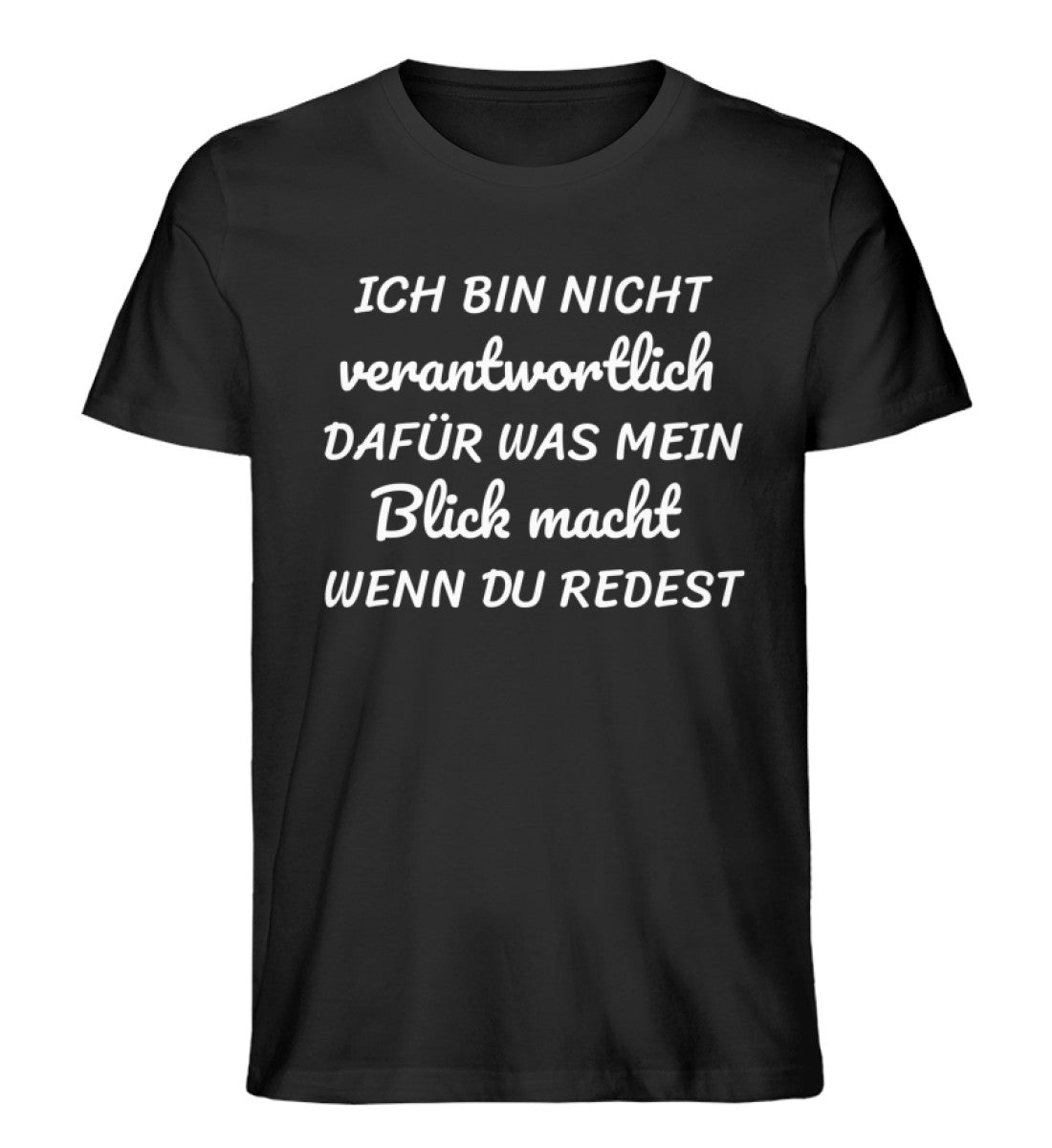 Ich bin nicht verantwortlich dafür Shirt
