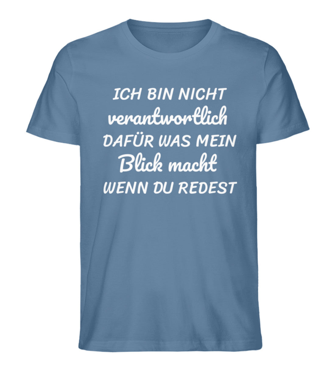 Ich bin nicht verantwortlich dafür Shirt