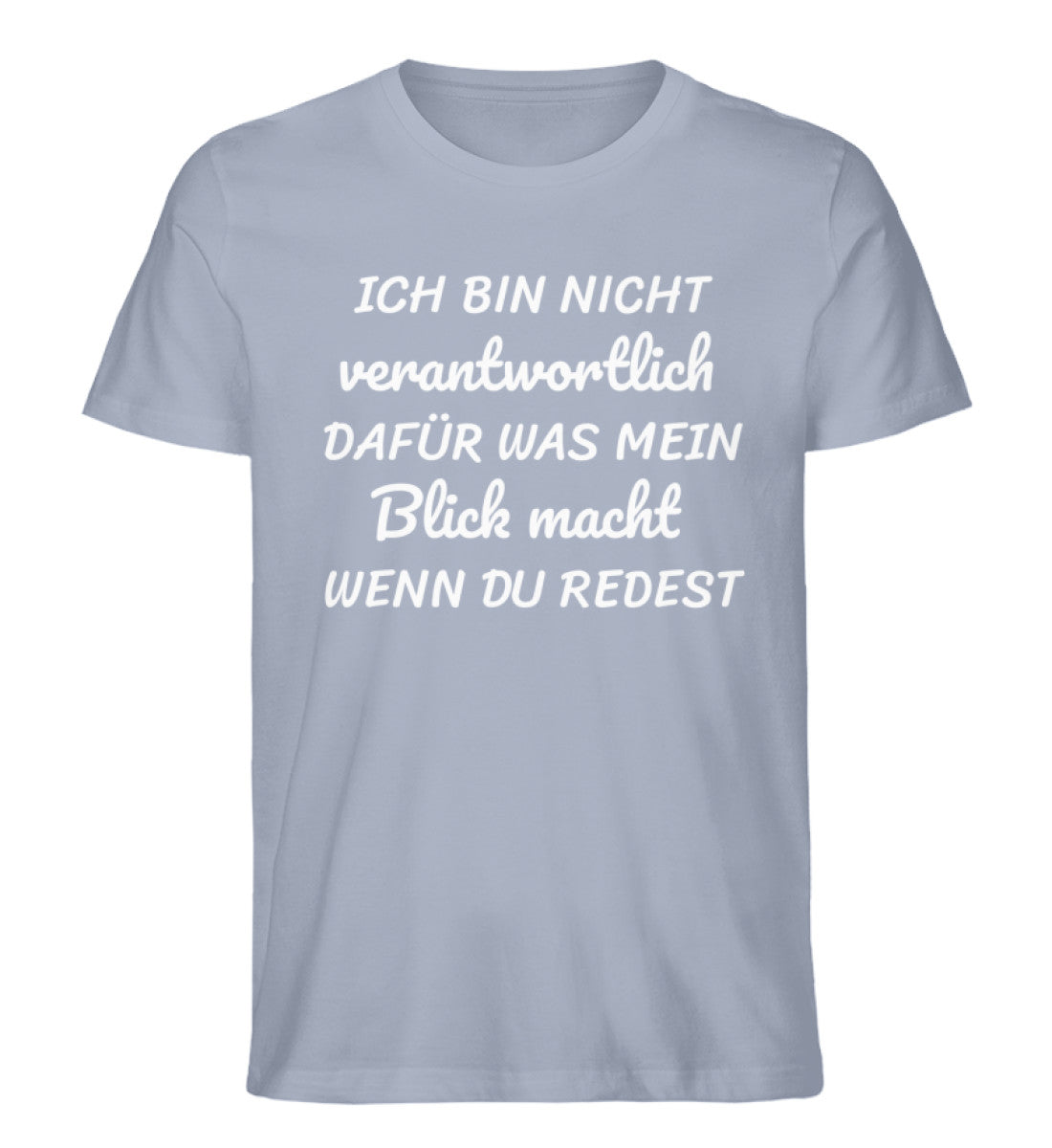 Ich bin nicht verantwortlich dafür Shirt