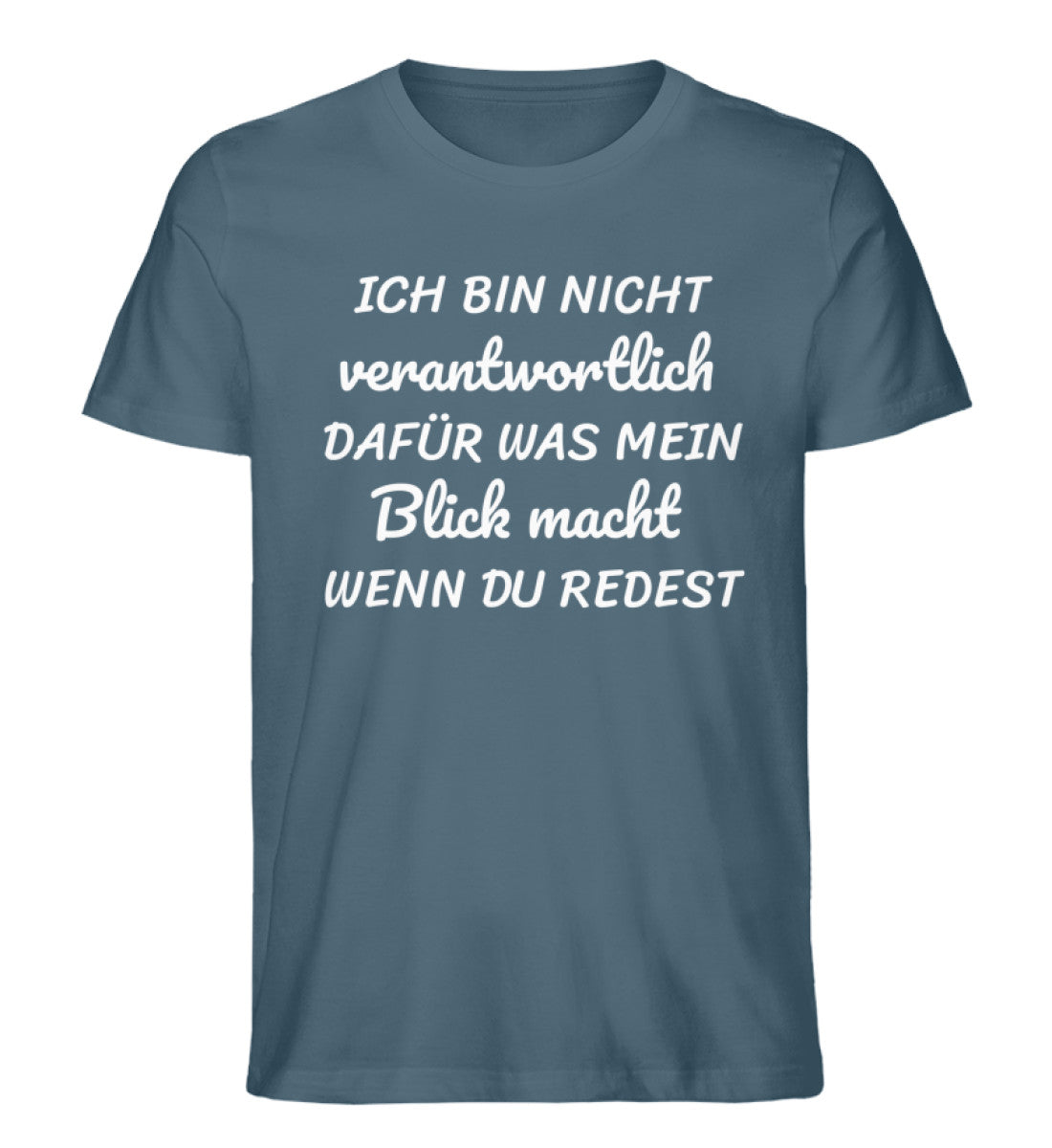 Ich bin nicht verantwortlich dafür Shirt
