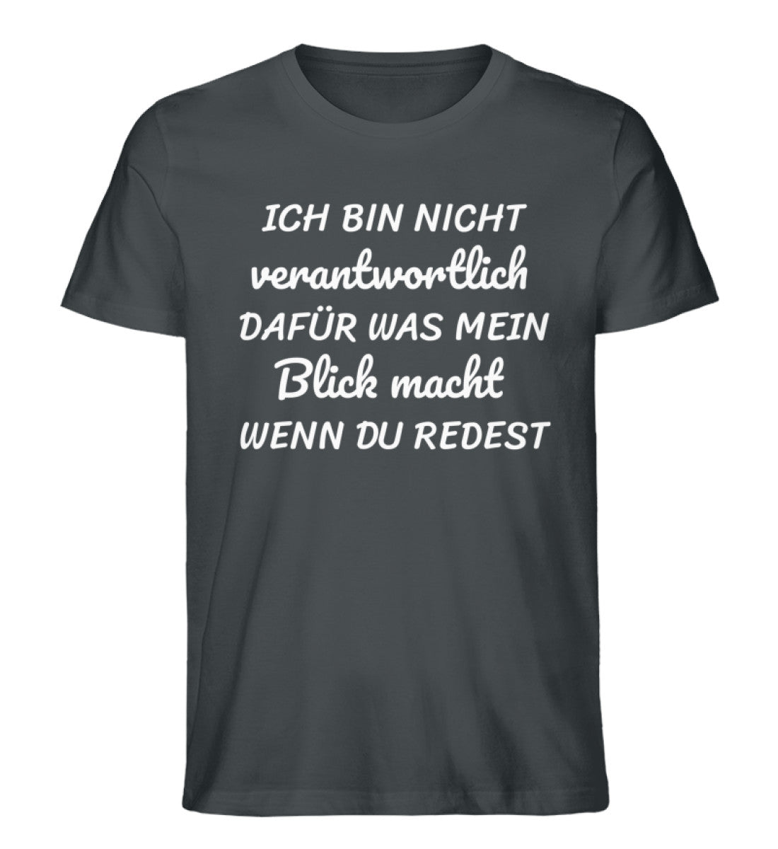 Ich bin nicht verantwortlich dafür Shirt