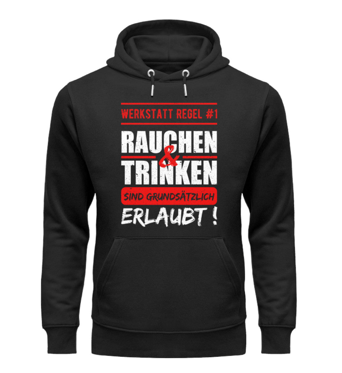 Rauchen und Trinken sind erlaubt Hoodie