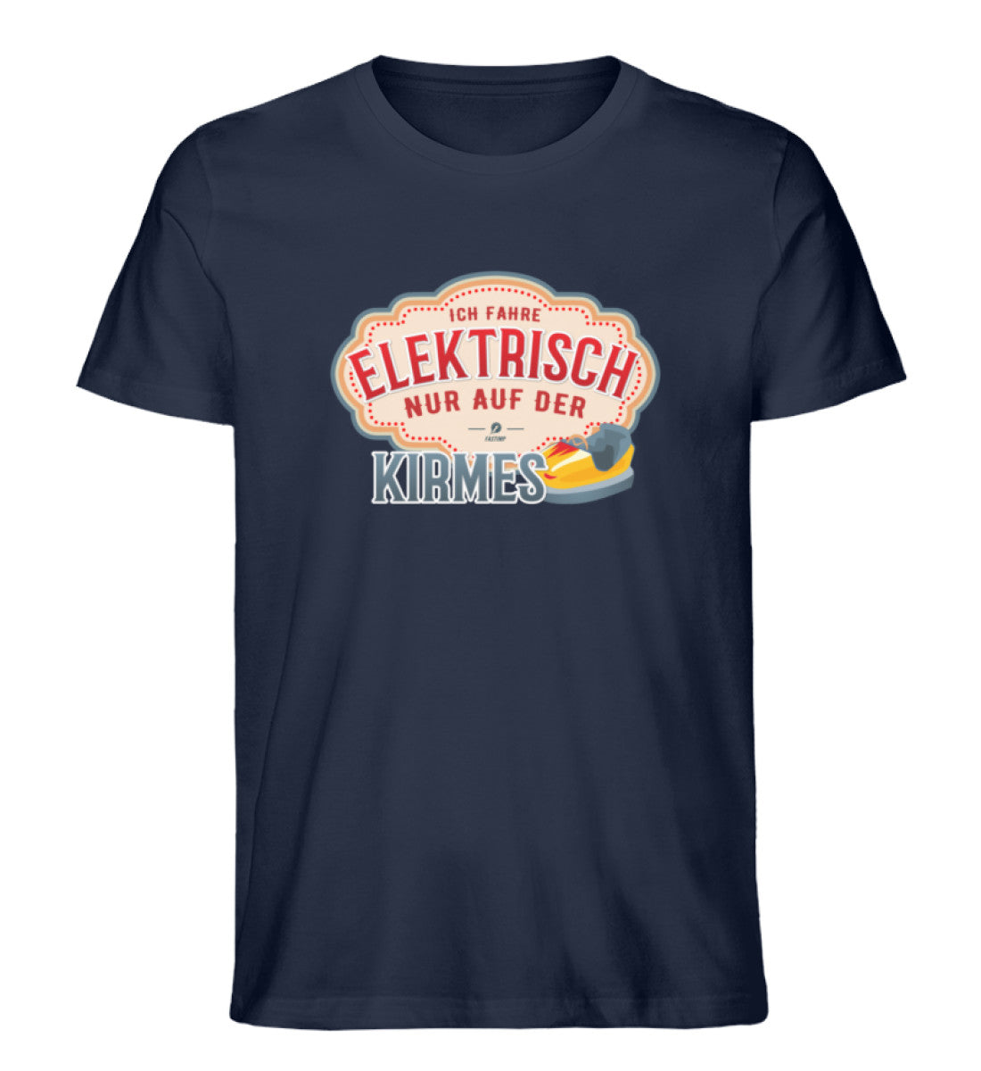 Elektrisch nur auf der Kirmes Shirt