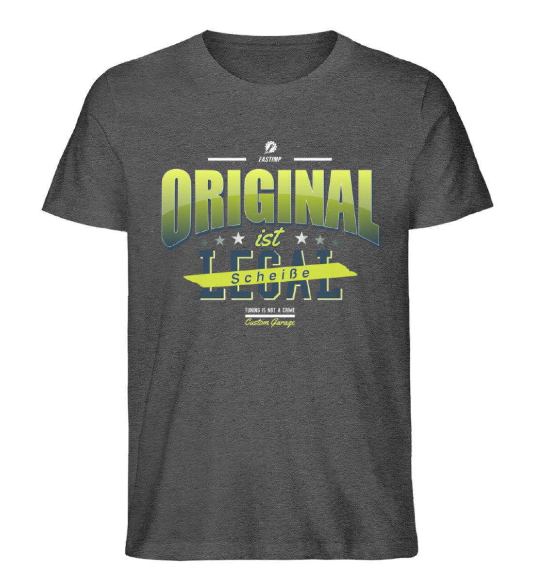 Original ist scheiße Shirt