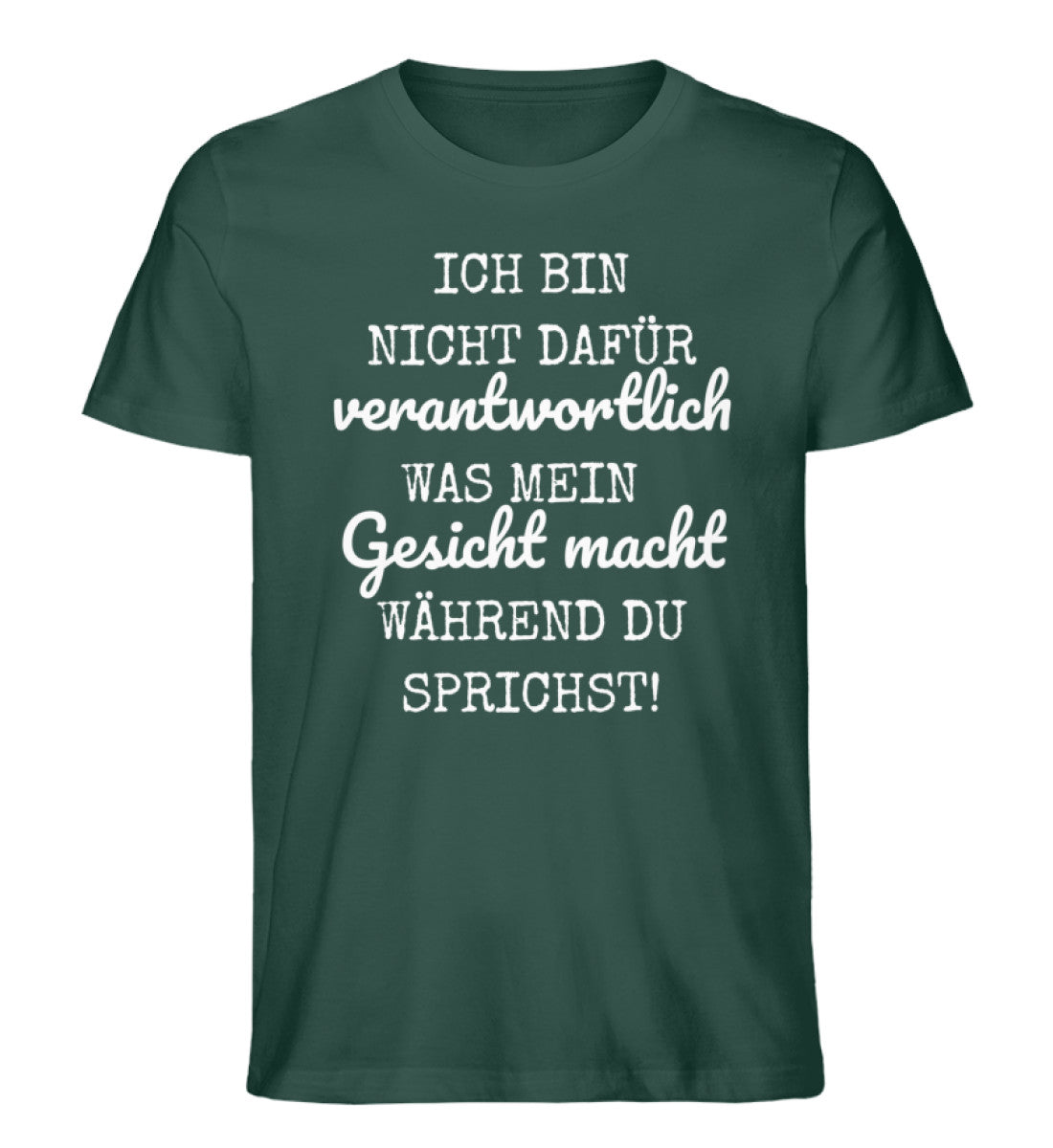 Ich bin nicht dafür verantwortlich Shirt