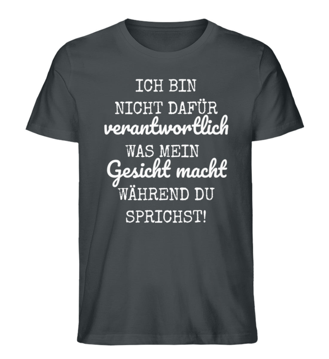 Ich bin nicht dafür verantwortlich Shirt