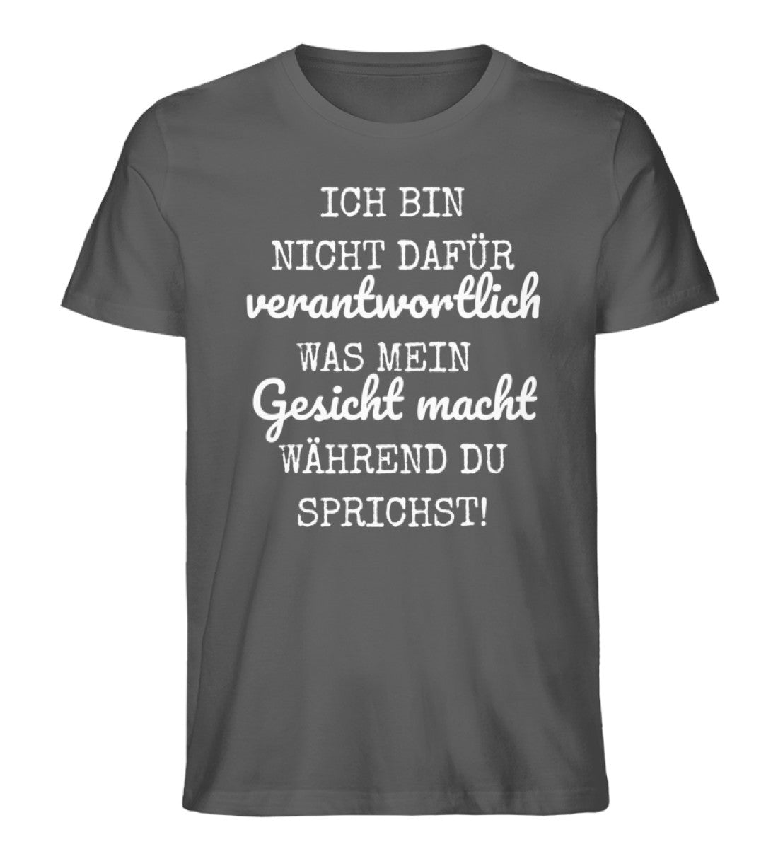 Ich bin nicht dafür verantwortlich Shirt
