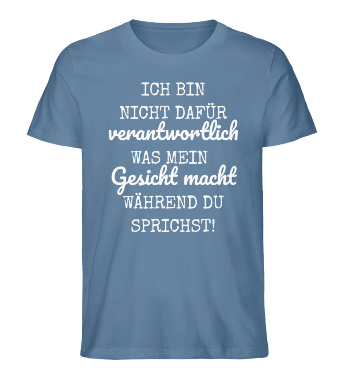 Ich bin nicht dafür verantwortlich Shirt