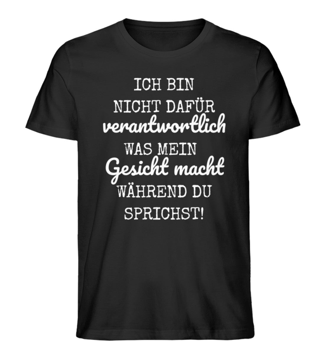 Ich bin nicht dafür verantwortlich Shirt