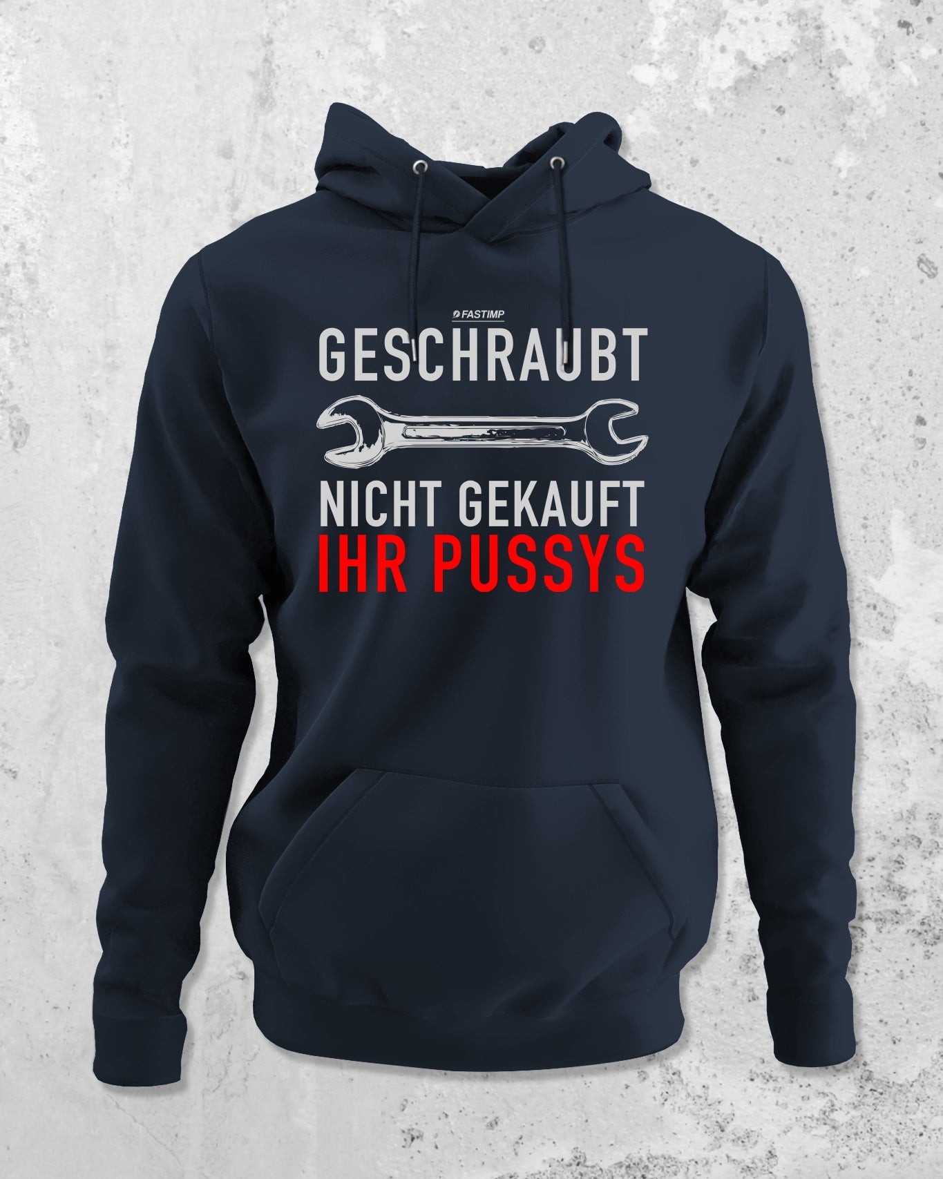 Geschraubt, nicht gekauft, ihr Pussys