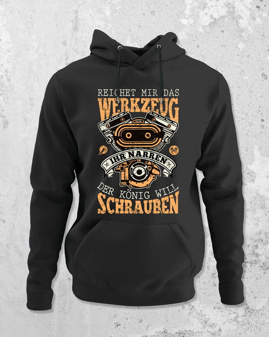 Reichet mir das Werkzeug ihr Narren