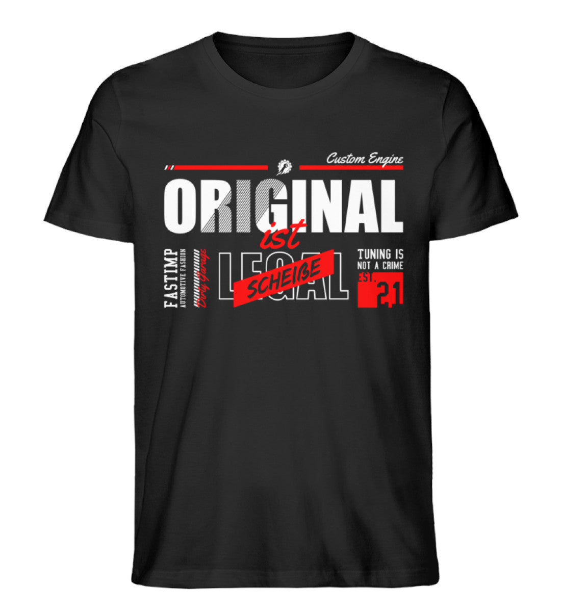 Original ist scheiße Shirt