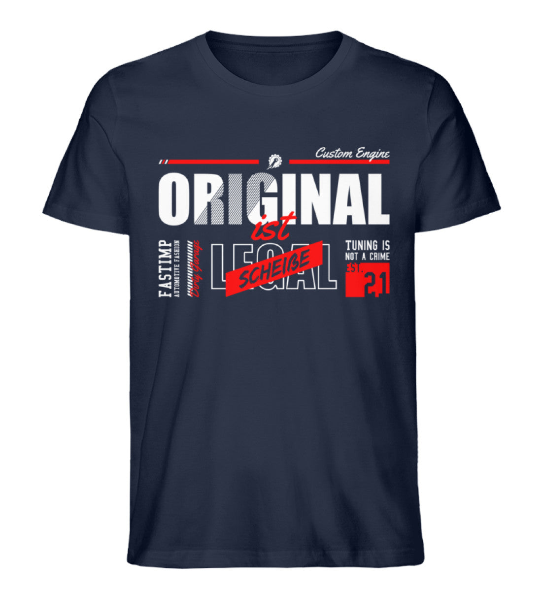 Original ist scheiße Shirt