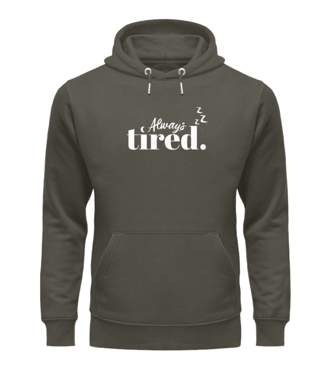 Always tired Hoodie