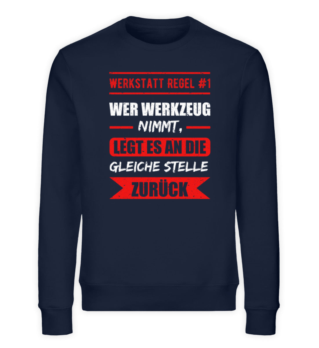 Wer Werkzeug nimmt, legt es zurück Sweater