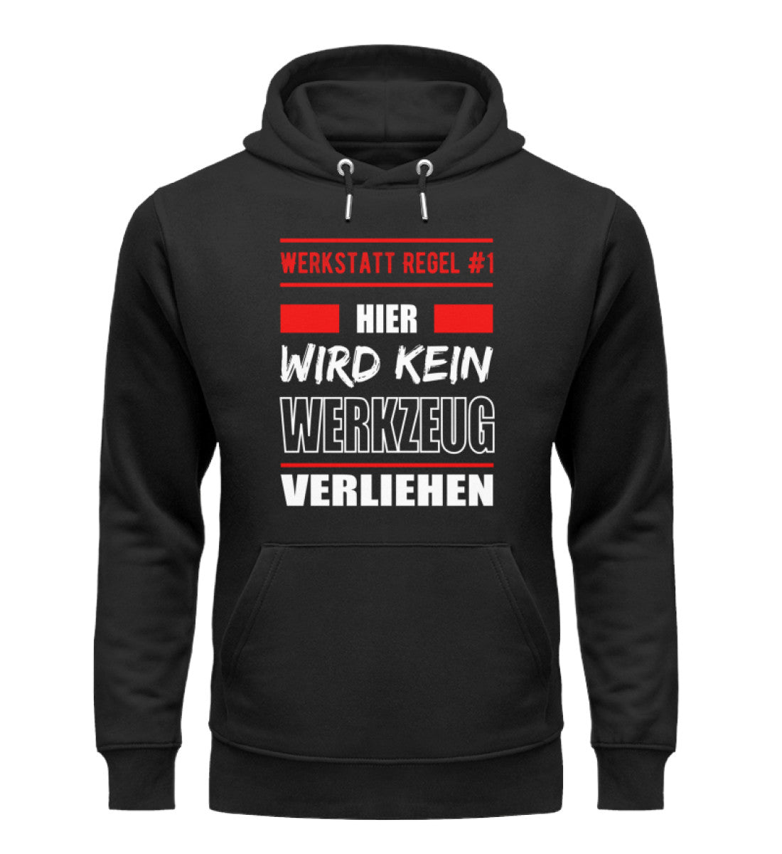 Hier wird kein Werkzeug verliehen Hoodie