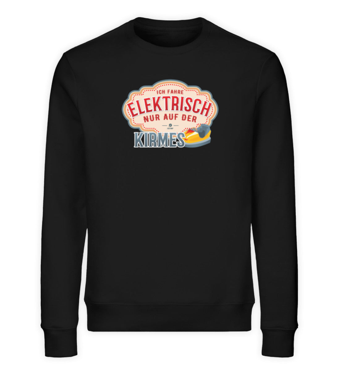 Elektrisch nur auf der Kirmes Sweater
