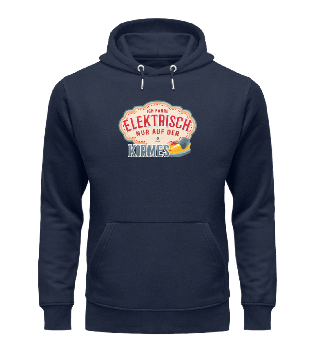 Elektrisch nur auf der Kirmes Hoodie
