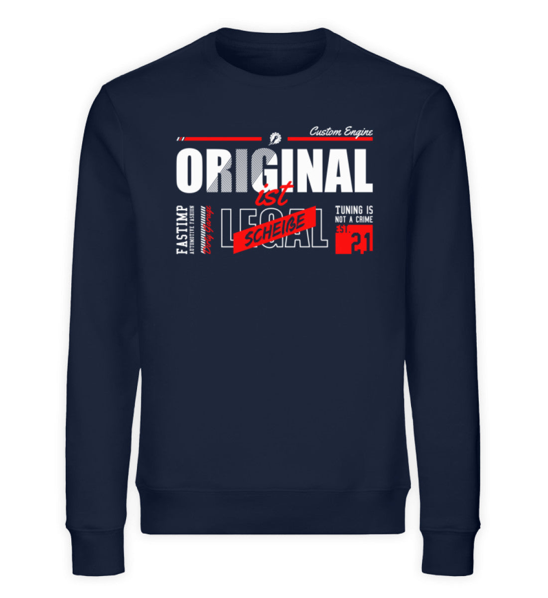 Original ist scheiße Sweater