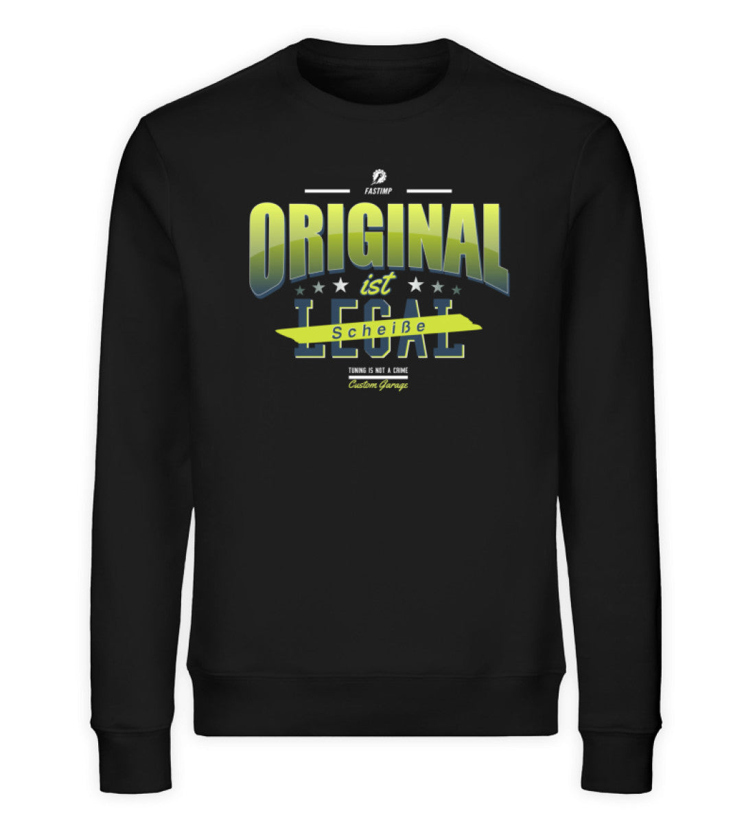 Original ist scheiße Sweater