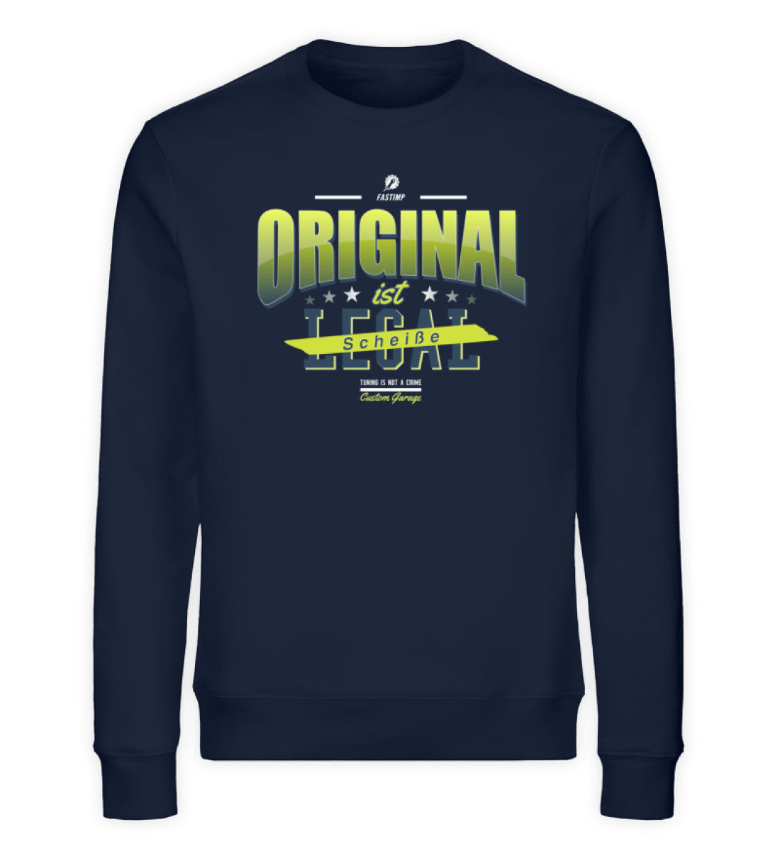 Original ist scheiße Sweater