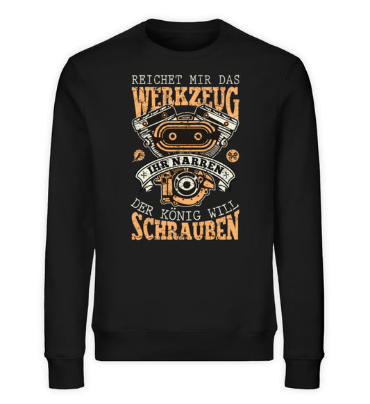 Reichet mir das Werkzeug ihr Narren
