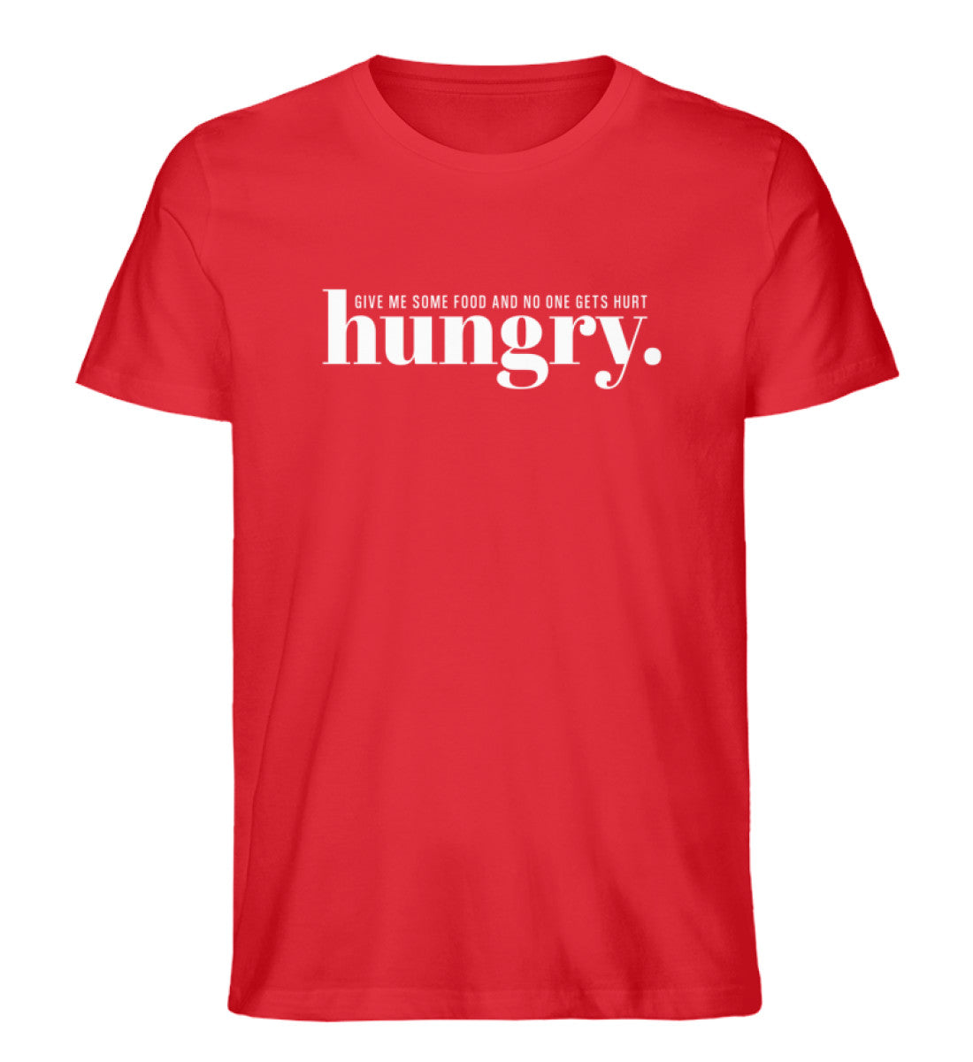 Hungry Shirt