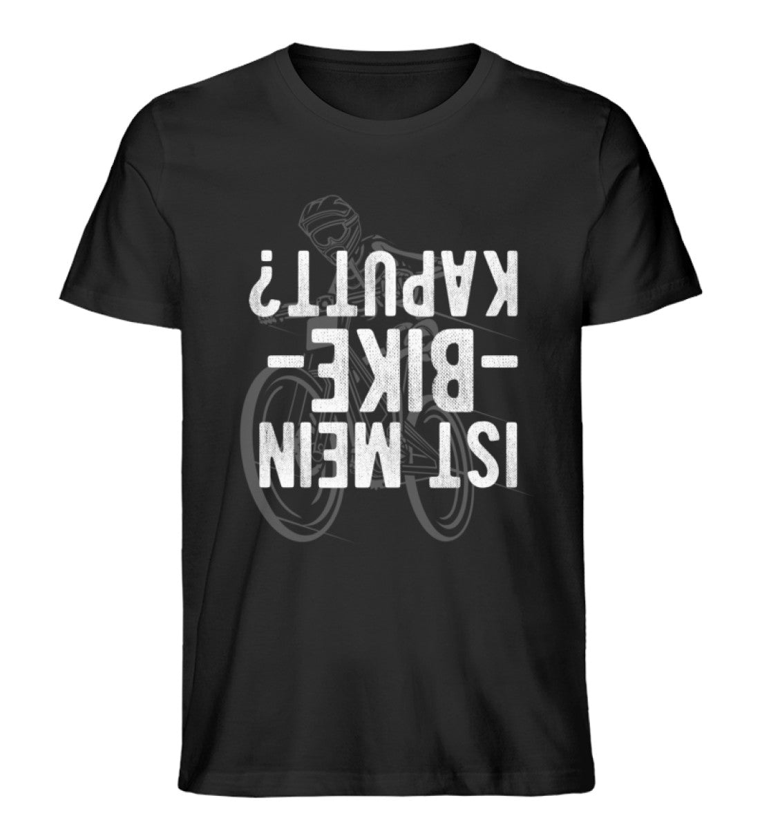 Ist mein Bike kaputt? Shirt