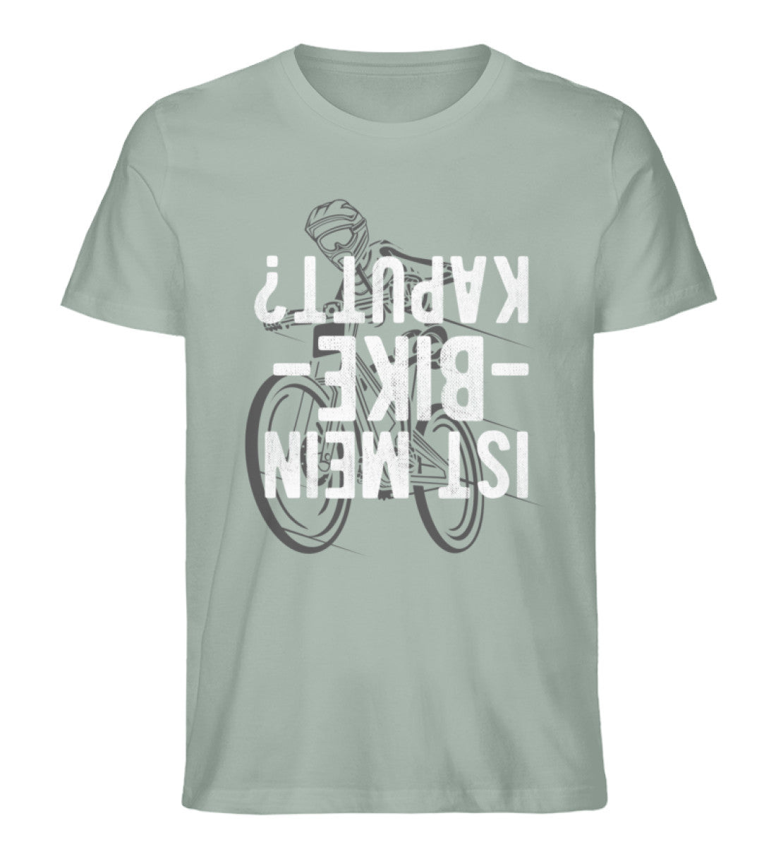Ist mein Bike kaputt? Shirt