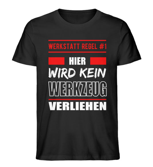 Hier wird kein Werkzeug verliehen Shirt